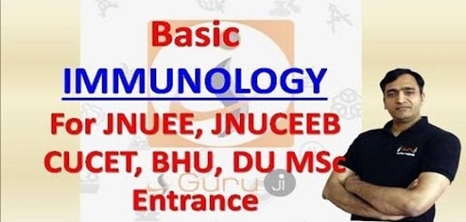 BASIC IMMUNOLOGY for JNUEE, JNUCEEB, BHU, CUCET, DU MSc entrance